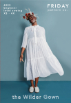 Friday Pattern Co. - Wilder Gown, str. XS-7XL